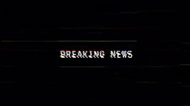 Retro yayını siyah arkaplan üzerine Breaking News Glitch metni. 4k Video