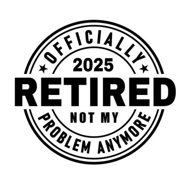 Artık emeklilik hediyeleri, tişörtler, kupalar, çantalar ve daha fazlası için vektör tasarımı benim sorunum değil. Yeni bölümlerini kutlayan emekliler için mükemmel..