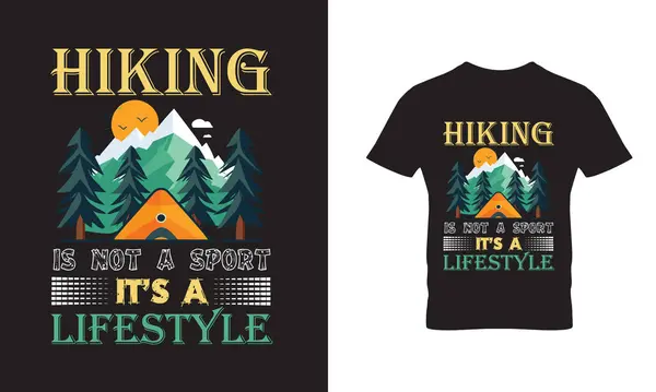Yürüyüş bir spor değildir. Bu bir yaşam tarzı tişört açık hava macera tişörtü tasarımıdır.
