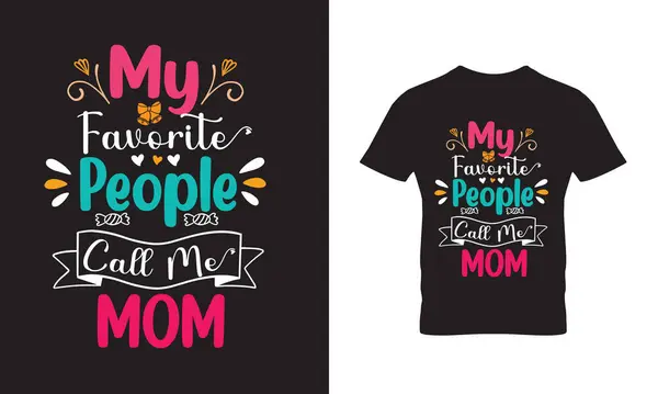 En sevdiğim insanlar bana anne der.