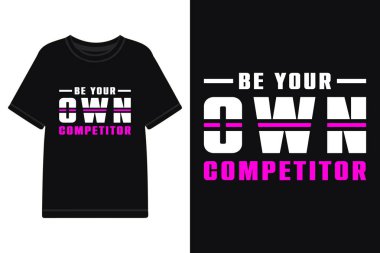 Modern Tişört Tasarımı, Sokak Giyimi, Poster ve Sosyal Medya Grafikleri için Tipografi Alıntısı. Yazdırma ürünü için motivasyonel tipografi tasarımı.