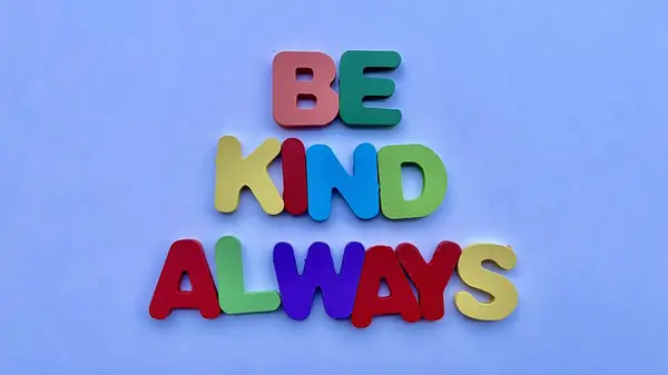 Her zaman nazik olun - Renkli bir Nezaket Mesajı