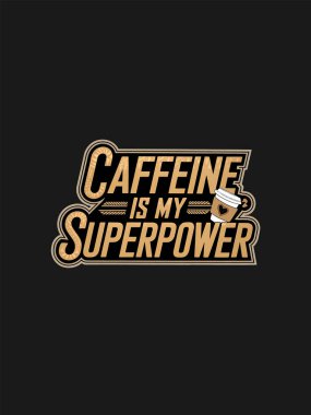 Retro Coffee Lover Typography Illustration with Pozitif Alıntı. Klasik Tişört Tasarımı