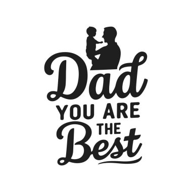 Baba sen babalar günü hediyesi, aile, aşk için en iyi siluet vektör sanat tasarımı sensin.