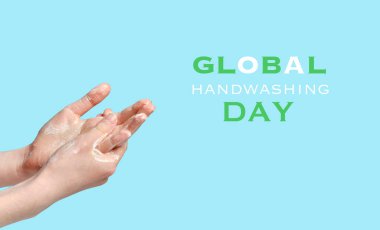 Küresel Yıkama Günü 'nde sabunlu ellerle ve 15 Ekim' de mesajla tanıtılacak bir imaj. El hijyeninin önemini vurgular..