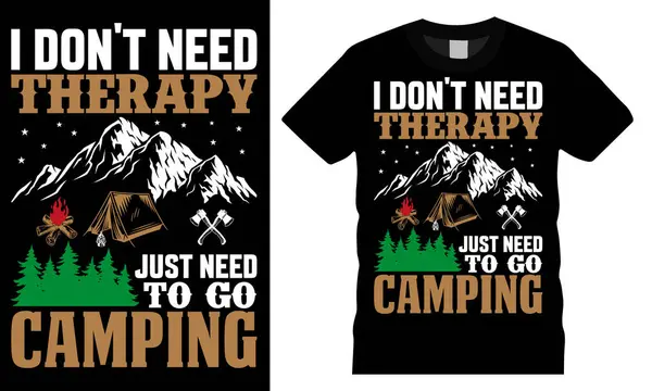 Sadece kampa gitmeye ihtiyacım yok. Kamp vektörü tipografisi renkli tişörtleri hazır tasarım keşif, baskı, manzara, yaz, tee, orman, insan doğası, kış, ağaç.