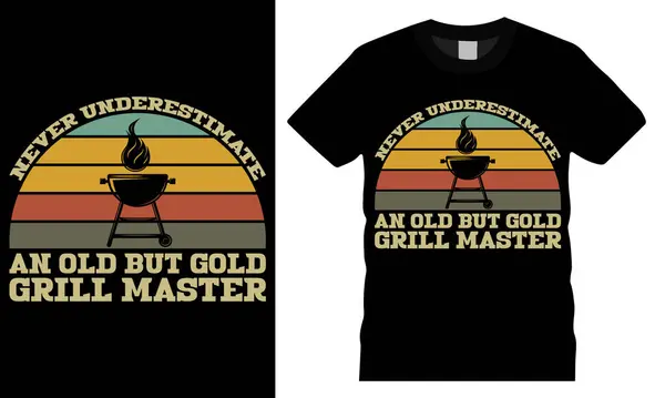 Eski bir altın ızgara ustasını asla hafife alma. Barbekü vektör tipografisi renkli tişört tasarımına hazır