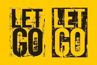 Motivasyon amaçlı alıntıları bırak fırça darbesi tişörtleri. Tasarımınız için bir arkaplanın vektör grunge tipografisi