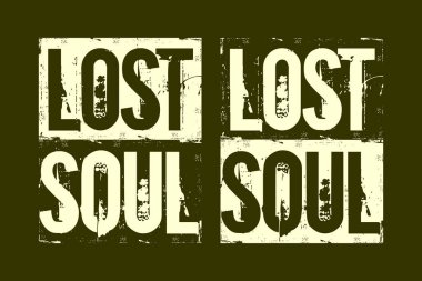 Kayıp ruh motivasyon alıntıları fırça darbesi tişörtleri. vektör grunge tipografisi