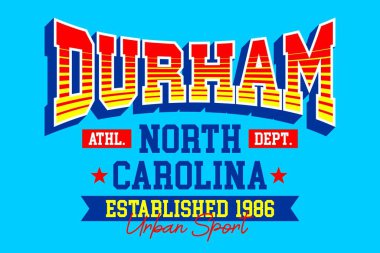 Durham Kuzey Carolina vektör tipografisi, tişört, poster şablonu, parti, giysi.