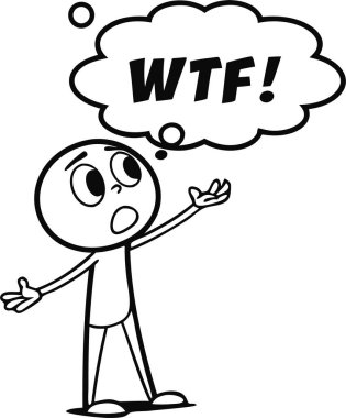 İnançsızlık, şok veya kafa karışıklığını ifade eden WTF düşünce kabarcığına sahip komik çöp adam karakteri, mim, tepki veya sosyal medya paylaşımları için harika