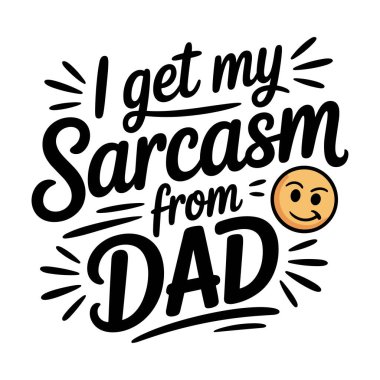 İğnelememi babamdan alıyorum. Komik alıntı tişört tasarımı.