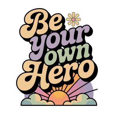 Kendi Kahramanın Ol Retro Tişört Tasarımı Motivasyon ve Kuvvet İçin