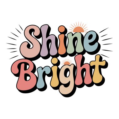 Parlak Retro Typography T-Shirt Tasarımı İlham verici Vintage Style Hediye Tee