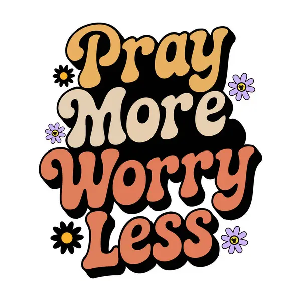 Daha Fazla Endişe Etme Daha Az Tişört Tasarımı İnananlara İlham Veren Hediye