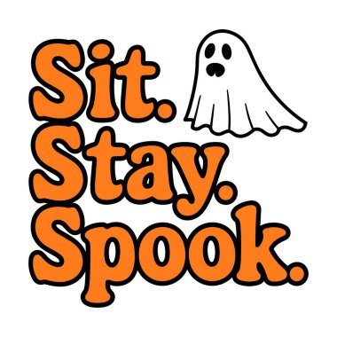 Otur, otur. Cadılar Bayramı 'nda hayalet grafikli hayalet köpek tasarımı metni.