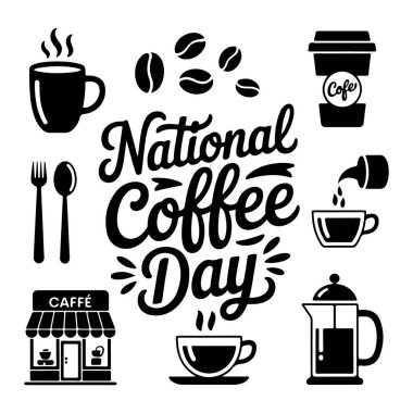 Fincanlar, fasulyeler, kafe ve Fransız presi gibi çeşitli kahve elementlerinin yer aldığı siyah ve beyaz bir illüstrasyon, hepsi Ulusal Kahve Günü metninin etrafında toplandı..