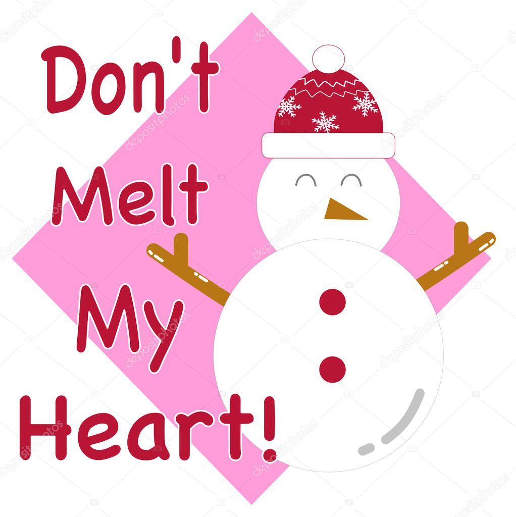 Cute snowman cartoon with funny quote for t-shirt or sublimation design