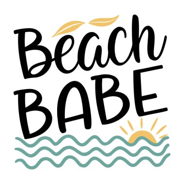 Beach Babe tasarımı yaz titreşimleri barındırıyor. Eğlenceli bir tatil için. Şeffaf bir arkaplanda izole edilmiş hissediyorum.