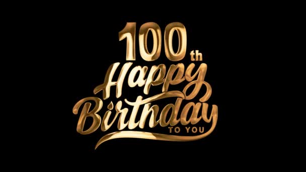 100º Feliz Cumpleaños Tipografía Animación Texto Oro Aparecen Fondo Negro — Vídeos de Stock