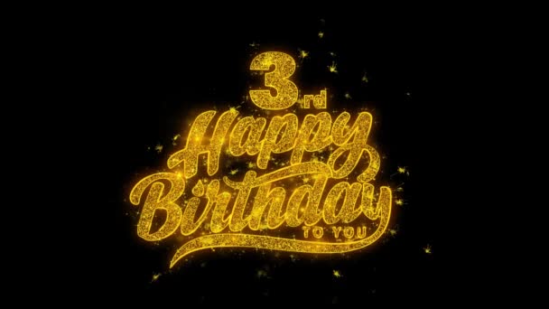 3番目の幸せな誕生日のタイポグラフィのテキスト上の黄金から明らかに輝く魔法の粒子火花 グリーティングカード お祝い イベント メッセージ 祭りのコンセプトのために — ストック動画