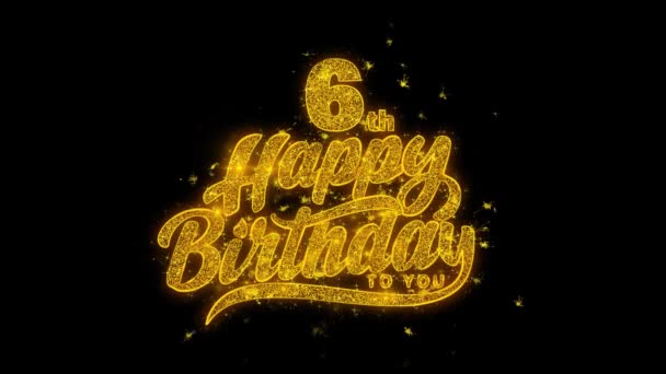 Sexto Feliz Cumpleaños Tipografía Texto Revelar Oro Brillo Brillante Partículas — Vídeos de Stock