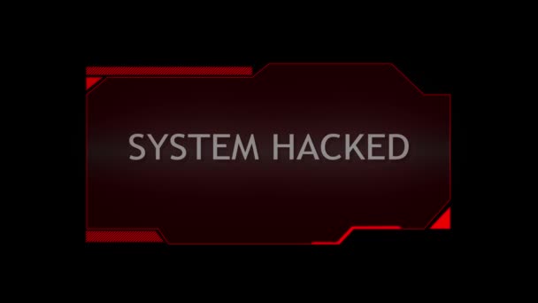 Sistema Hackeado Hacking Alerta Mensaje Alerta Red Informática Ataque Cibernético — Vídeo de stock