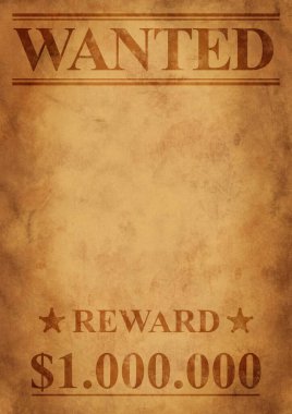 Wanted poster dead or alive with reward, wanted poster