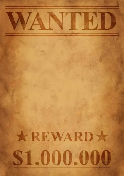 Wanted poster dead or alive with reward, wanted poster