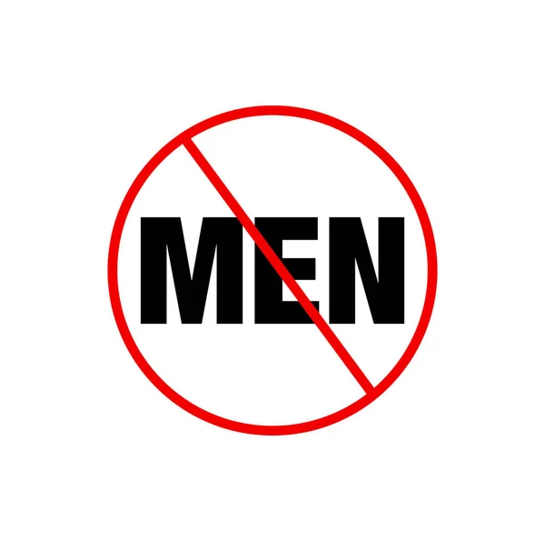 Άνδρες Δεν Επιτρέπουν Εδώ Εικόνα Οχι Ανδρών Διανυσματικό Εικονίδιο — Διανυσματικό Αρχείο