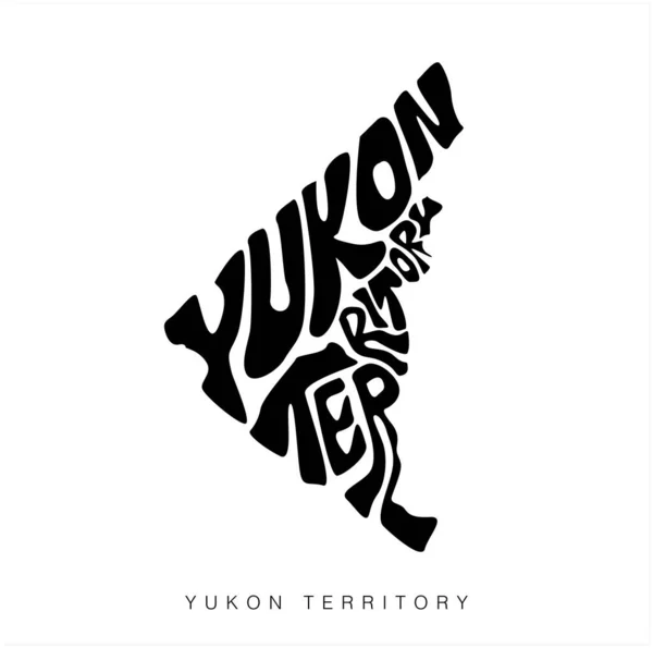 Yukon Territory State Map Lettering Art Yukon Território Mapa Tipografia —  Vetores de Stock