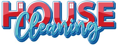 Pankart ya da poster tasarımı illüstrasyonu için Ev Temizleme metni