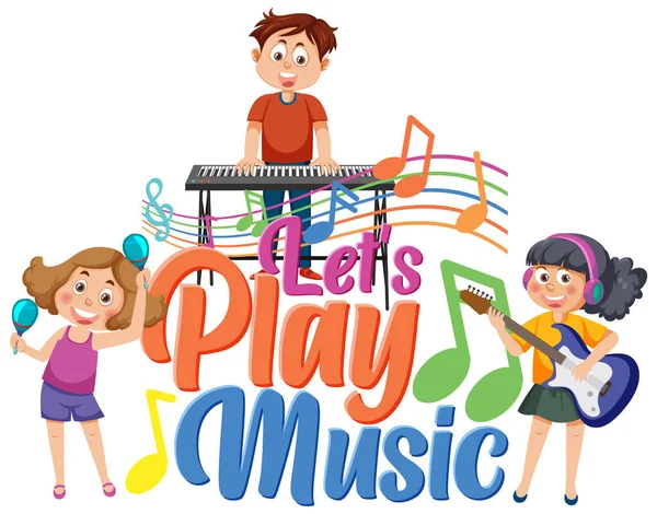 Let Play Music Text Children Playing Musical Instrument Illustration — стоковый вектор