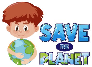 Save the planet text for banner or poster design illustration