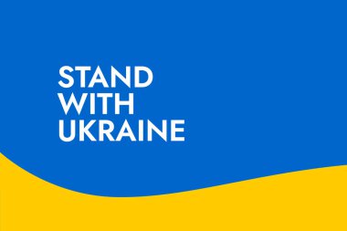 Poster with the words Stand with Ukraine on the background of the yellow-blue Ukrainian flag. Save it from Russia. Stop the war of Russian invasion.