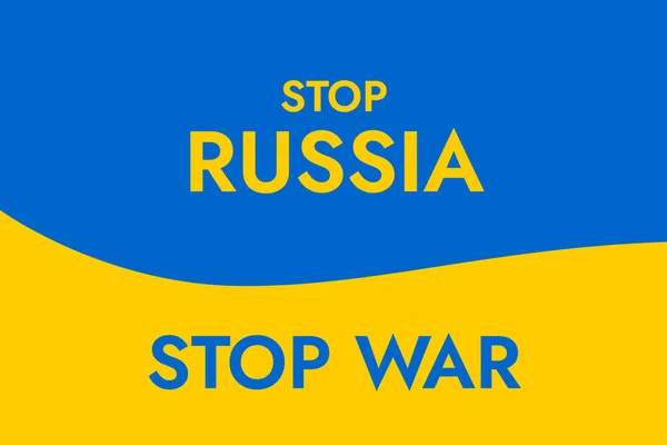 Sarı-mavi Ukrayna bayrağının arka planında Rus işgalini durdurun yazan afiş. Ukrayna 'nın yanında dur ve onu Rusya' dan kurtar..
