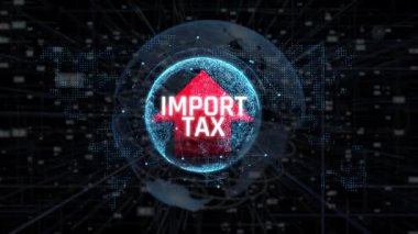 Yükselen Gümrük Gümrüğünün Ticari Dinamik ve Dijital Kürede Uluslararası Ekonomi Üzerine Etkisinin 3 Boyutlu Görselleştirilmesiyle Küresel İthalat Vergisi Kavramı. Sevkiyat.