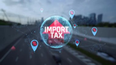 Vergi İthalatı Konsepti ve Ticaret ve Ekonomi Vergilerinin Dijital Görselleştirmesi ile Küresel Piyasa. Sevkiyat.