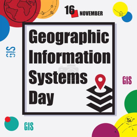 Téléchargez les illustrations : L "événement calendrier est célébré en novembre - Journée des systèmes d'information géographique - en licence libre de droit