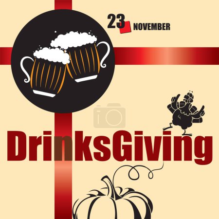 Téléchargez les illustrations : L "événement du calendrier est célébré en novembre - DrinksGiving - en licence libre de droit