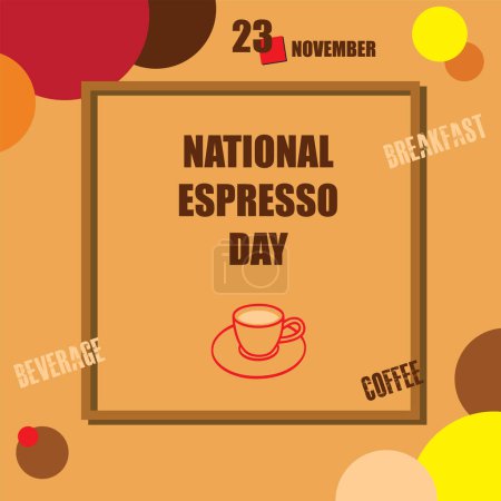 Téléchargez les illustrations : L "événement calendrier est célébré en novembre - Journée nationale de l'Espresso - en licence libre de droit