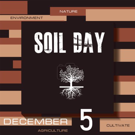 Téléchargez les illustrations : L "événement calendrier est célébré en décembre - Journée mondiale des sols - en licence libre de droit