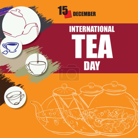 Téléchargez les illustrations : L "événement calendrier est célébré en Décembre - Journée internationale du thé - en licence libre de droit