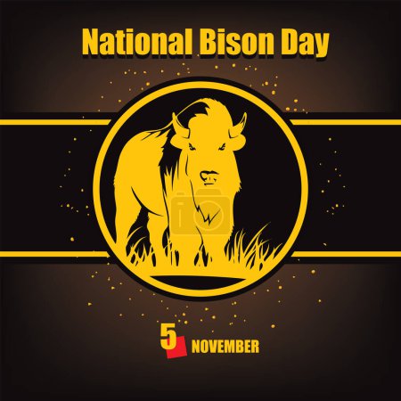 Téléchargez les illustrations : L "événement du calendrier est célébré en novembre - Journée du bison - en licence libre de droit