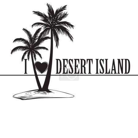 Téléchargez les illustrations : Express an attitude of love and appreciation for a desert island - en licence libre de droit