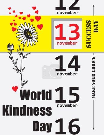 Illustration for Make your choice and choose World Kindness Day in november. Vector poster. - Royalty Free Image