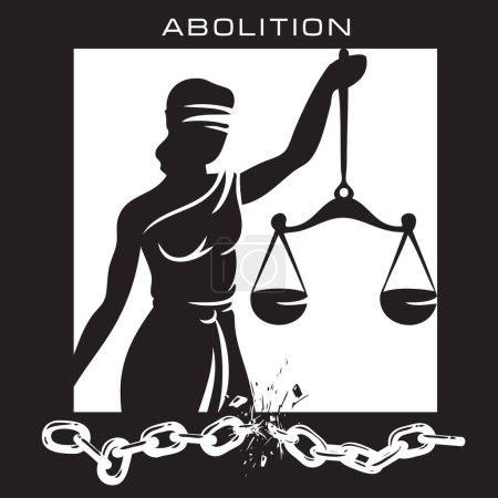 Illustration for Abolition vector illustration with justice statue and slave chain. - Royalty Free Image