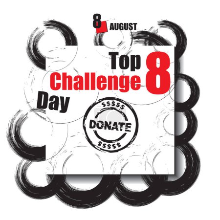 Téléchargez les illustrations : L "événement du calendrier est célébré en août - Top 8 Challenge Day - en licence libre de droit