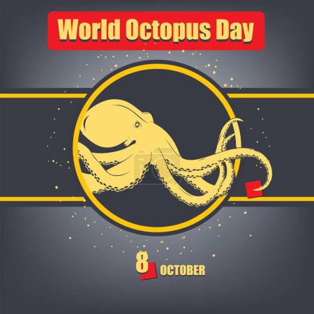Téléchargez les illustrations : L "événement calendrier est célébré en octobre - Journée mondiale de la pieuvre - en licence libre de droit