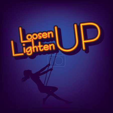 Illustration for Poster for those who want Loosen Up Lighten Up - Royalty Free Image